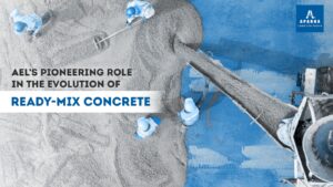 AEL’s Pioneering Role in the Evolution of Ready-Mix Concrete