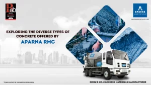 Explore the Diverse Types of Concrete Offered by Aparna RMC