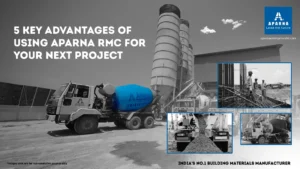 5 Key Advantages of Using Aparna RMC for Your Next Project