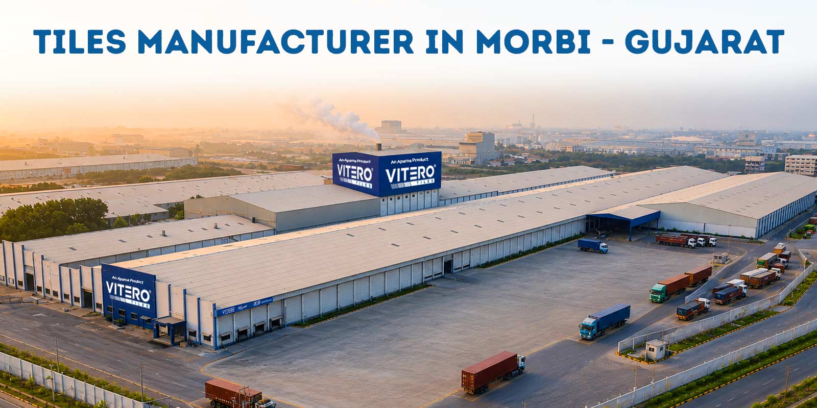 tiles manufacturers in morbi