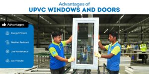 Advantages of uPVC Windows and Doors: Benefits & Key Considerations